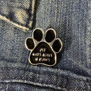 My‎ Kids Have 4 Paws Enamel Pin Brooch Silver Black Flair Dog Love